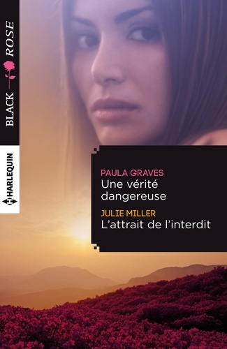 Une Vérité Dangereuse - L'attrait De L'interdit