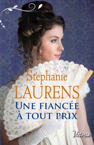 Deux Soeurs À Conquérir - Tome 1 - Une Fiancée À Tout Prix