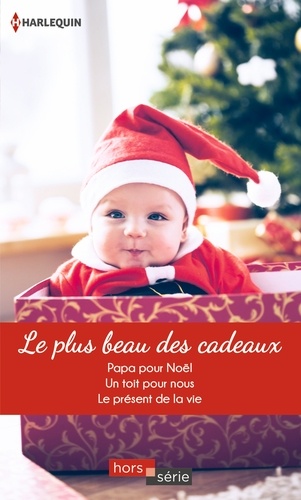 Le Plus Beau Des Cadeaux - Papa Pour Noël - Un Toit Pour Nous - Le Présent De La Vie
