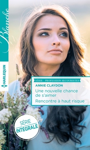 Une Nouvelle Chance De S'aimer - Rencontre À Haut Risque