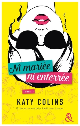 Ni Mariée, Ni Enterrée - Tome 3 - Grandir (Sans Doute)