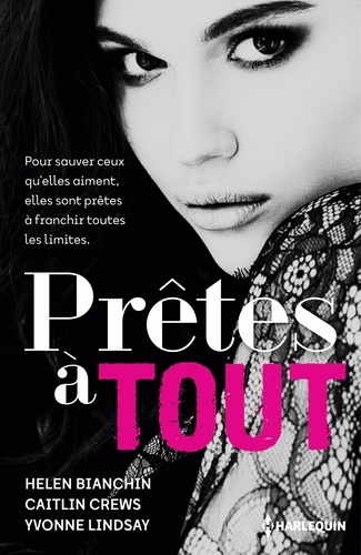 Prêtes À Tout - Un Scandaleux Marché - Mensonge À Haut Risque - Dans La Peau D'une Call-Girl