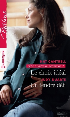 Le Choix Idéal - Un Tendre Défi