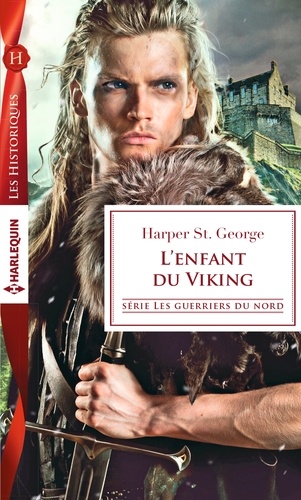 Les Guerriers Du Nord - L'enfant Du Viking