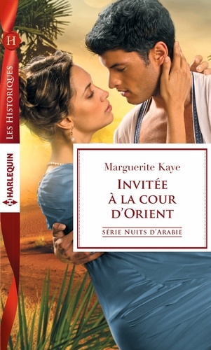 Nuits D'arabie - Invitée À La Cour D'orient