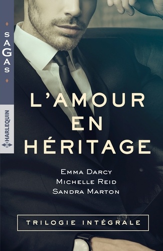 L'amour En Héritage - Intégrale - Défi Pour Un Séducteur - Brûlante Confrontation - Un Désir Enivrant