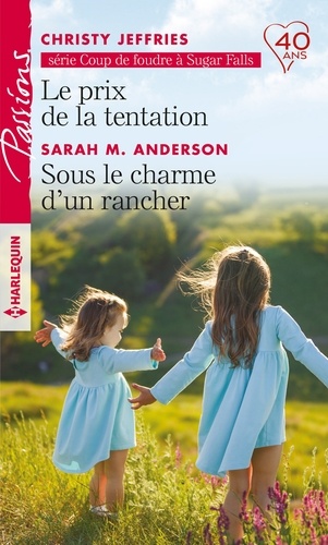 Le Prix De La Tentation - Sous Le Charme D'un Rancher