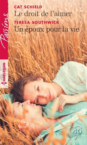 Le Droit De L'aimer - Un Époux Pour La Vie