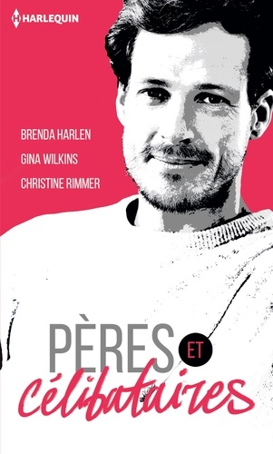 Pères Et Célibataires - Michael - Garrett - Maximilian