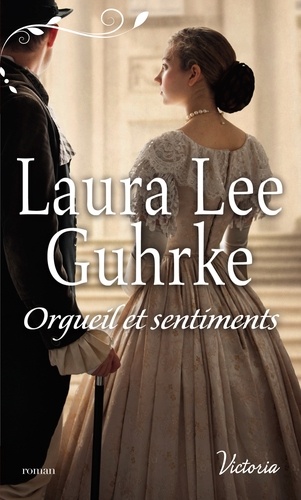 Les Presses Du Coeur - Tome 1 - Orgueil Et Sentiments