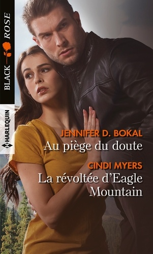 Au Piège Du Doute - La Révoltée D'eagle Mountain