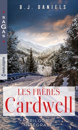 Les Frères Cardwell - La Femme Menacée - Une Mère À Secourir - Le Silence De L'hiver