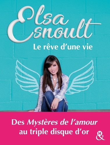 Le Rêve D'une Vie