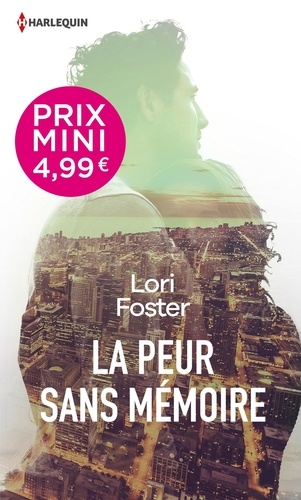 La Peur Sans Mémoire