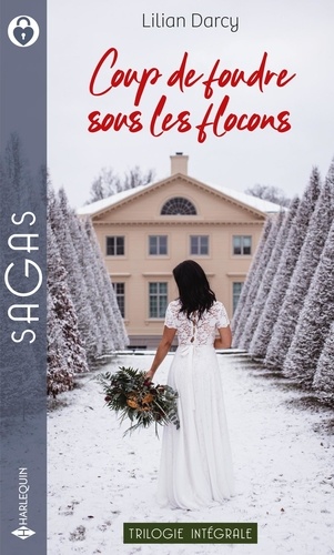 Coup De Foudre Sous Les Flocons - Coupable Tentation - Troublants Lendemains - Le Parfum Du Souvenir