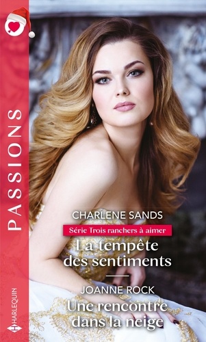 Trois Ranchers À Aimer - Tome 2 - La Tempête Des Sentiments - Une Rencontre Dans La Neige