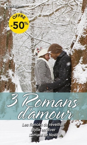 Les Fiancés Du Réveillon - Idylle En Hiver - L'amant De Noël