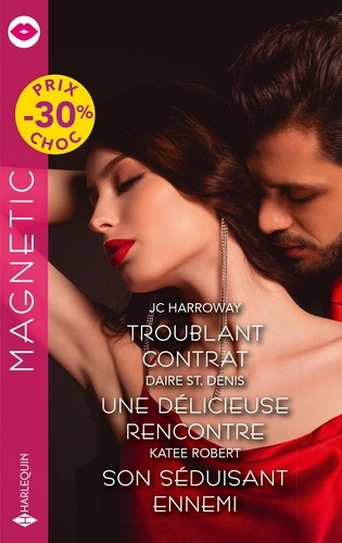 Troublant Contrat - Une Délicieuse Rencontre - Son Séduisant Ennemi