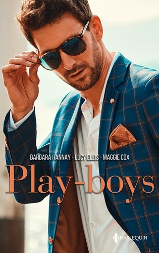 Playboys - Défi Pour Un Célibataire - Conquise Par Un Séducteur - Le Goût De L'interdit