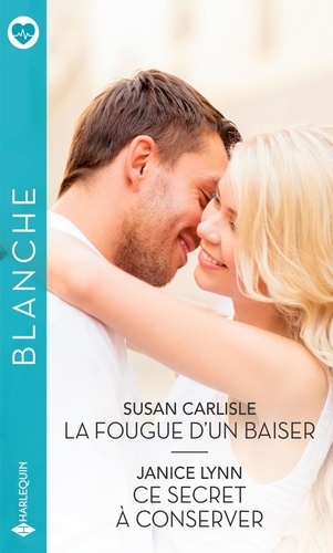 La Fougue D'un Baiser - Ce Secret À Conserver
