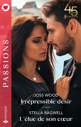 Irrépressible Désir - L'élue De Son Coeur