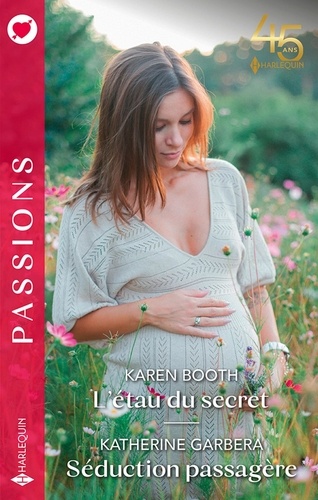 L'étau Du Secret - Séduction Passagère