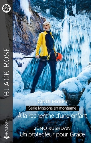 Missions En Montagne - Tome 2 - A La Recherche D'une Enfant - Un Protecteur Pour Grace