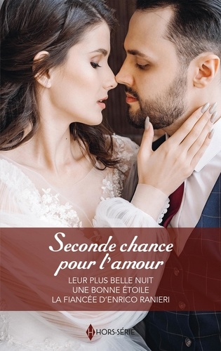 Seconde Chance Pour L'amour - Leur Plus Belle Nuit - Une Bonne Étoile - La Fiancée D'enrico Ranieri