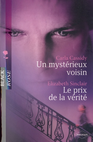 Un Mystérieux Voisin - Le Prix De La Vérité