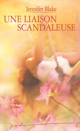 Une Liaison Scandaleuse