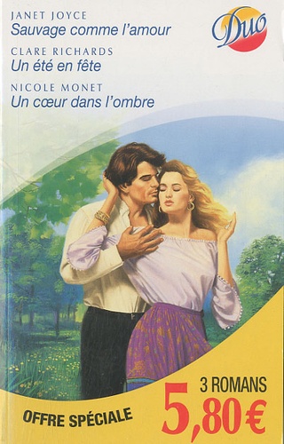 Sauvage Comme L'amour - Un Été En Fête - Un Coeur Dans L'ombre