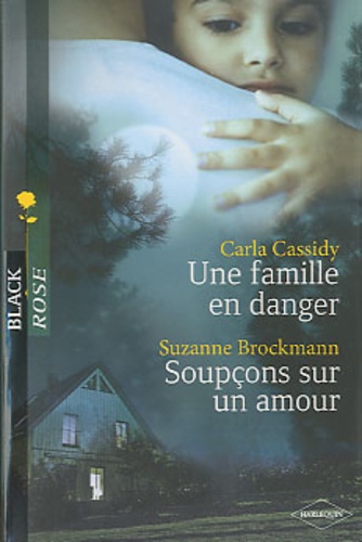 Une Famille En Danger - Soupçons Sur Un Amour