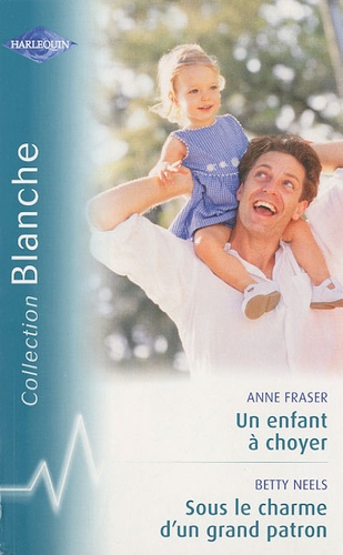 Un Enfant À Choyer- Sous Le Charme D'un Grand Patron