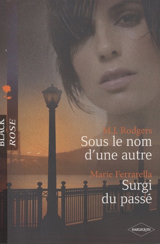 Sous Le Nom D'une Autre - Surgi Du Passé