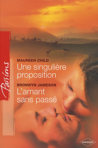 Une Singulière Proposition - L'amant Sans Passé