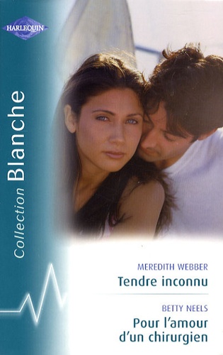 Tendre Inconnu - Pour L'amour D'un Chirurgien