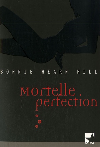 Mortelle Perfection