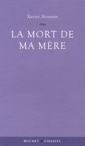La Mort De Ma Mère