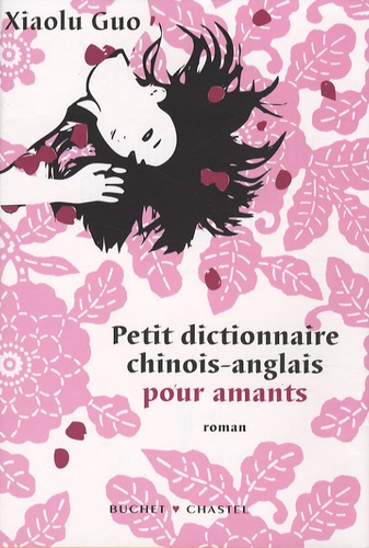 Petit Dictionnaire Chinois-Anglais Pour Amants