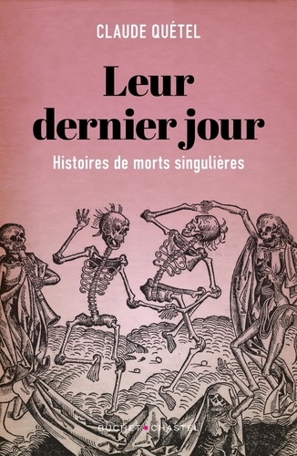 Leur Dernier Jour - Histoire De Morts Singulières