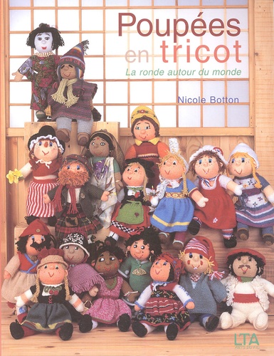 Poupées En Tricot - La Ronde Autour Du Monde