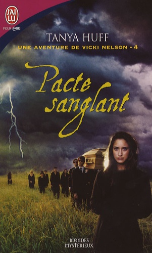 Une Aventure De Vicki Nelson Tome 4 - Pacte Sanglant