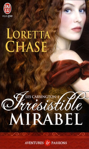 Les Carsington - Tome 1 - Irrésistible Mirabel