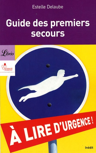 Le Guide Des Premiers Secours