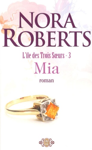 L'île Des Trois Soeurs - Tome 3 - Mia