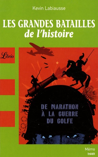 Les Grandes Batailles De L'histoire