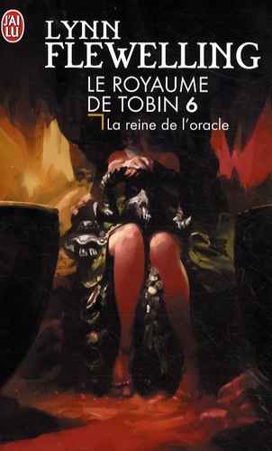 Le Royaume De Tobin - Tome 6 - La Reine De L'oracle