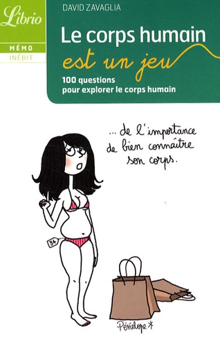 Le Corps Humain Est Un Jeu - 100 Questions Pour Explorer Le Corps Humain