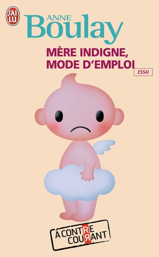 Mère Indigne, Mode D'emploi