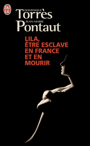Lila, Être Esclave En France Et En Mourir